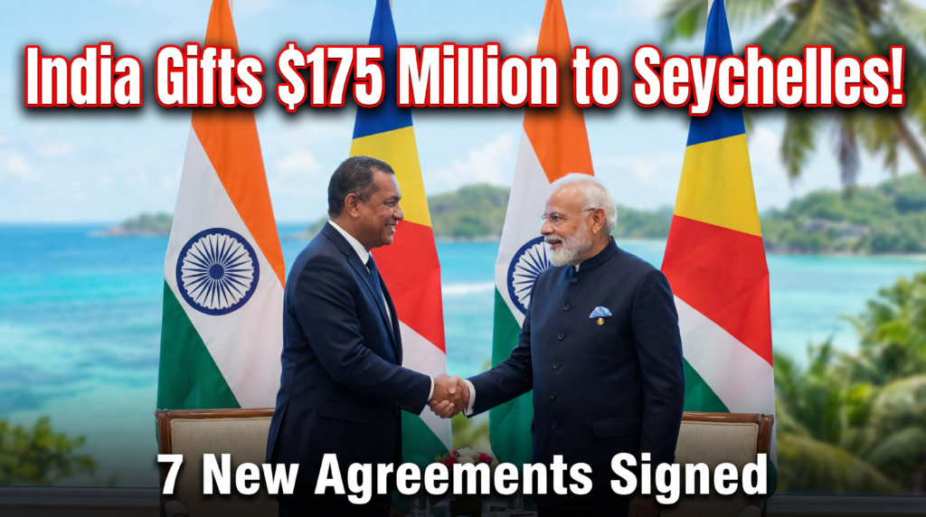शीर्ष पाठ (बड़ा, बोल्ड):
भारत ने सेशेल्स को 175 मिलियन डॉलर का उपहार दिया!
निचला पाठ (मध्यम, बोल्ड):
7 नए समझौते | समुद्री सुरक्षा और डिजिटल बूस्ट